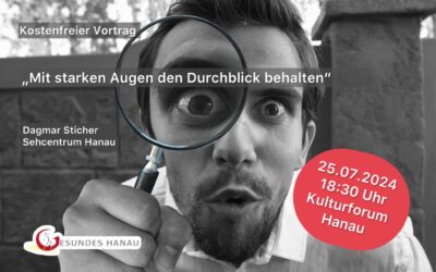 Mit starken Augen den Durchblick behalten